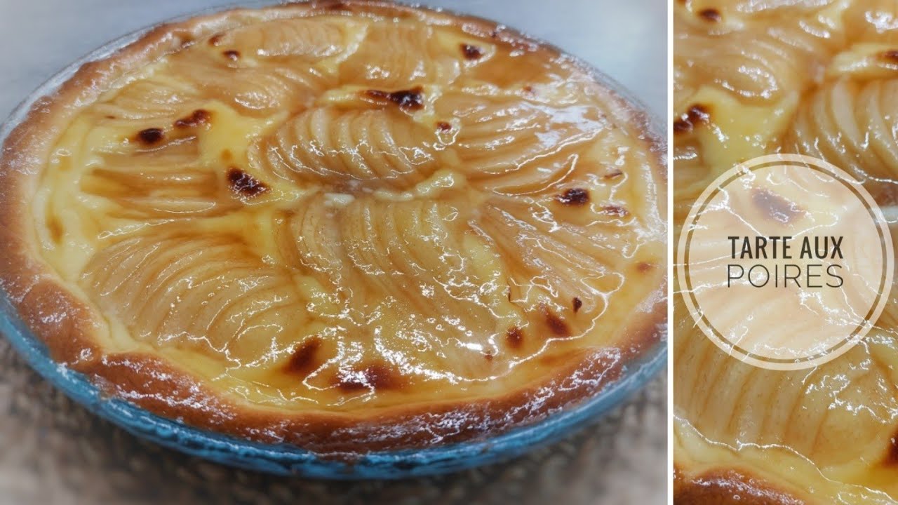 🍐Tarte Aux Poires Recette Facile et Rapide Crème Pâtissière