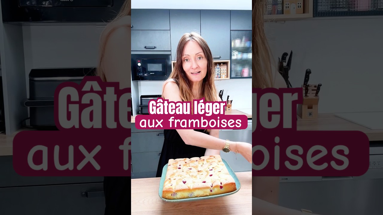 Gâteau léger aux framboises ! Une recette facile et rapide #recette #gateau #framboise #dessert