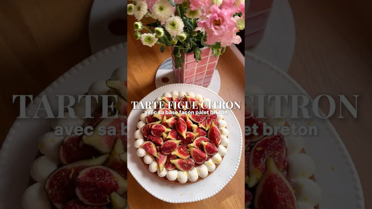 Tarte aux Figues et Citron avec Base Palet Breton 🍋 | Recette Dessert Facile avec Figues Fraîches
