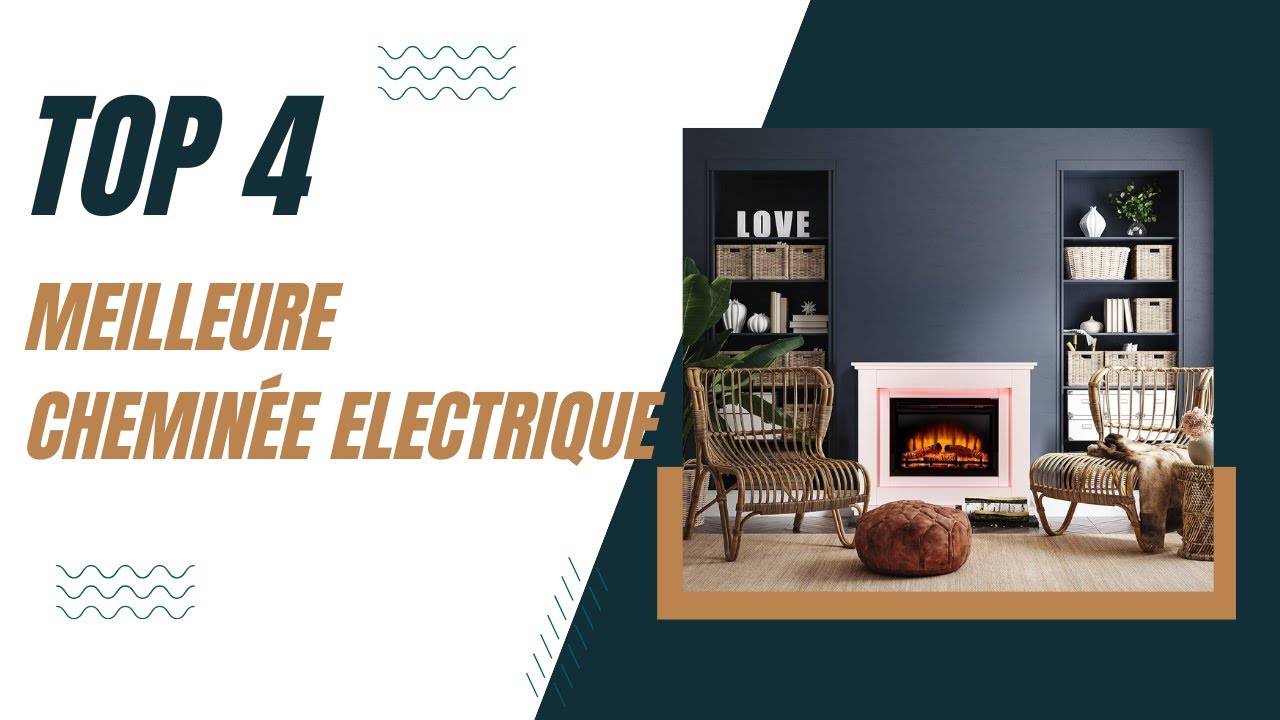 🥇TOP 4 : Meilleure Cheminée Électrique à Effet de Flammes 2025🥇(elles sont ultra réalistes!)