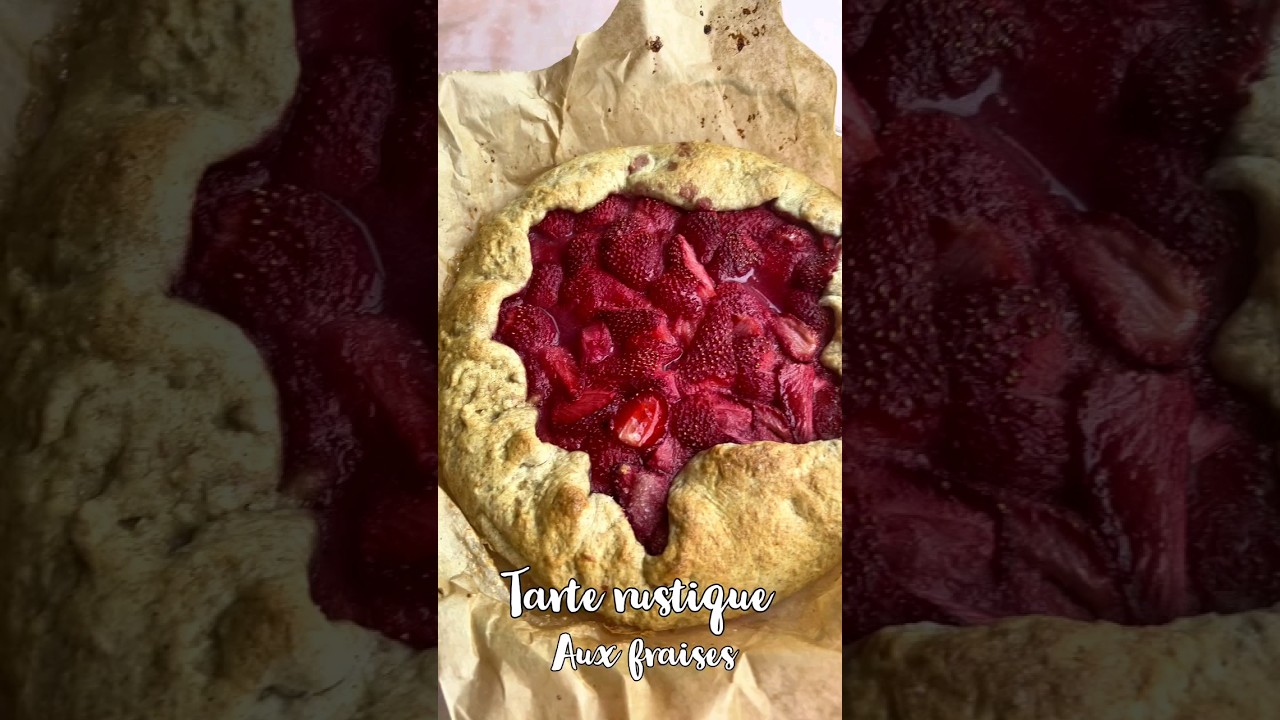 Recette Tarte rustique aux fraises➰