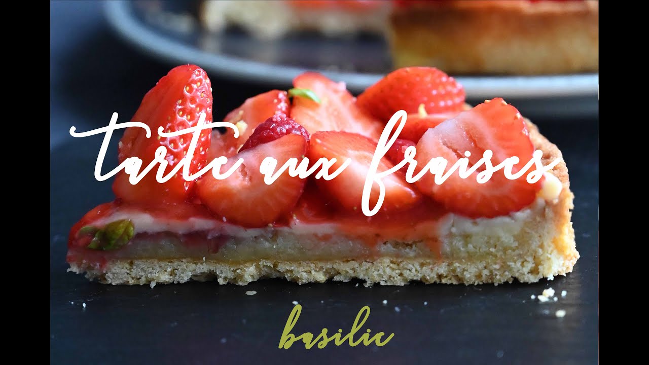 Tarte aux fraises basilic