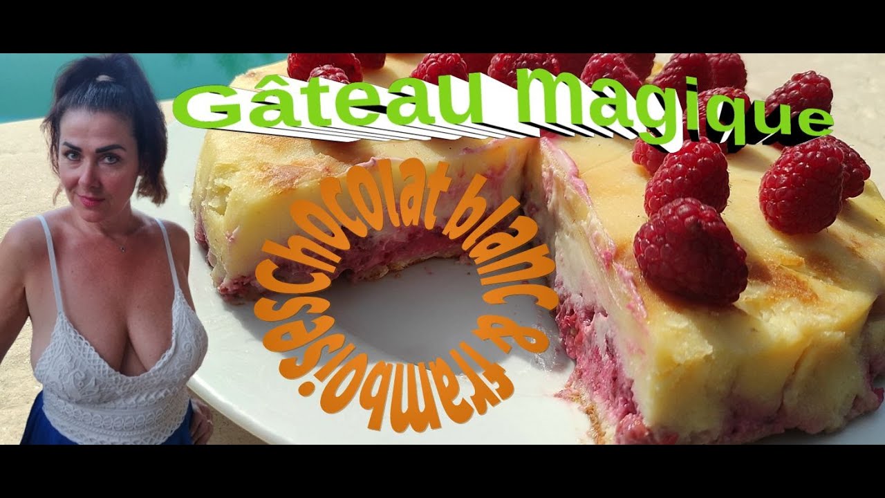 ✨ Gâteau Magique chocolat blanc  framboise ✨