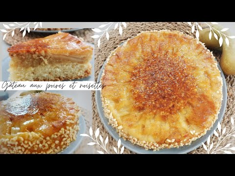 🍐Gâteau MOELLEUX aux Noisettes et aux Poires Recette Facile et  Rapide