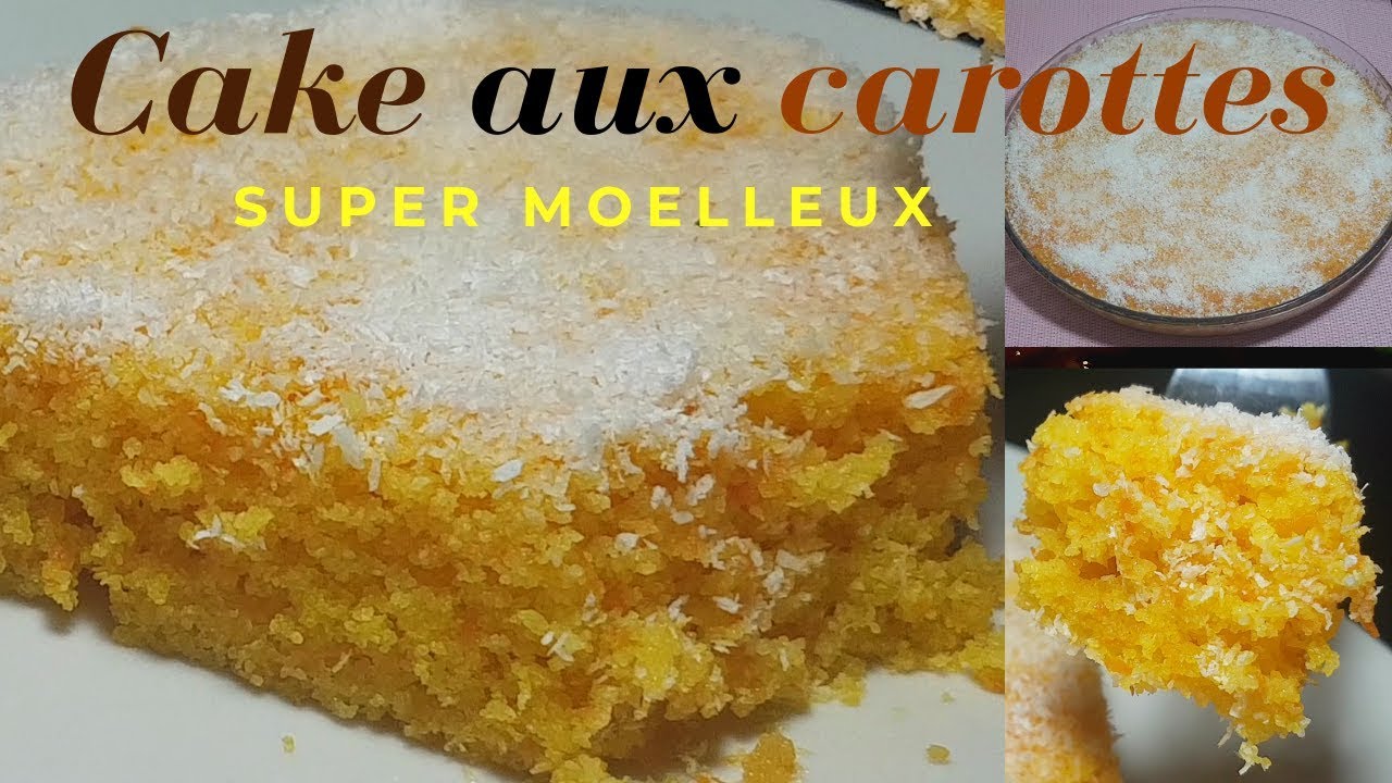CAKE AUX CAROTTES ET JUS D'ORANGE
