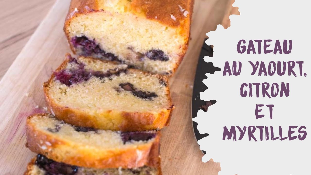 Gateau au yaourt, citron et myrtilles