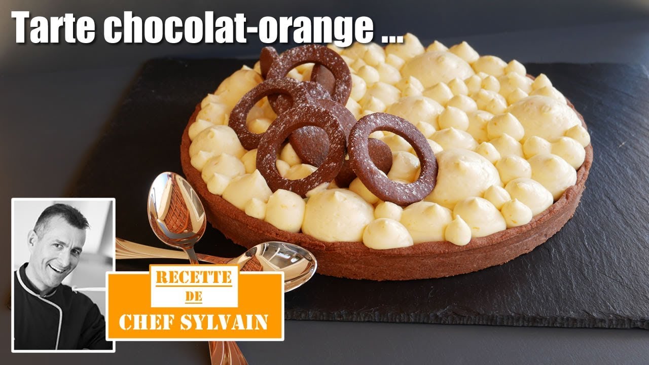 Tarte chocolat orange - Recette gourmande par Chef Sylvain !