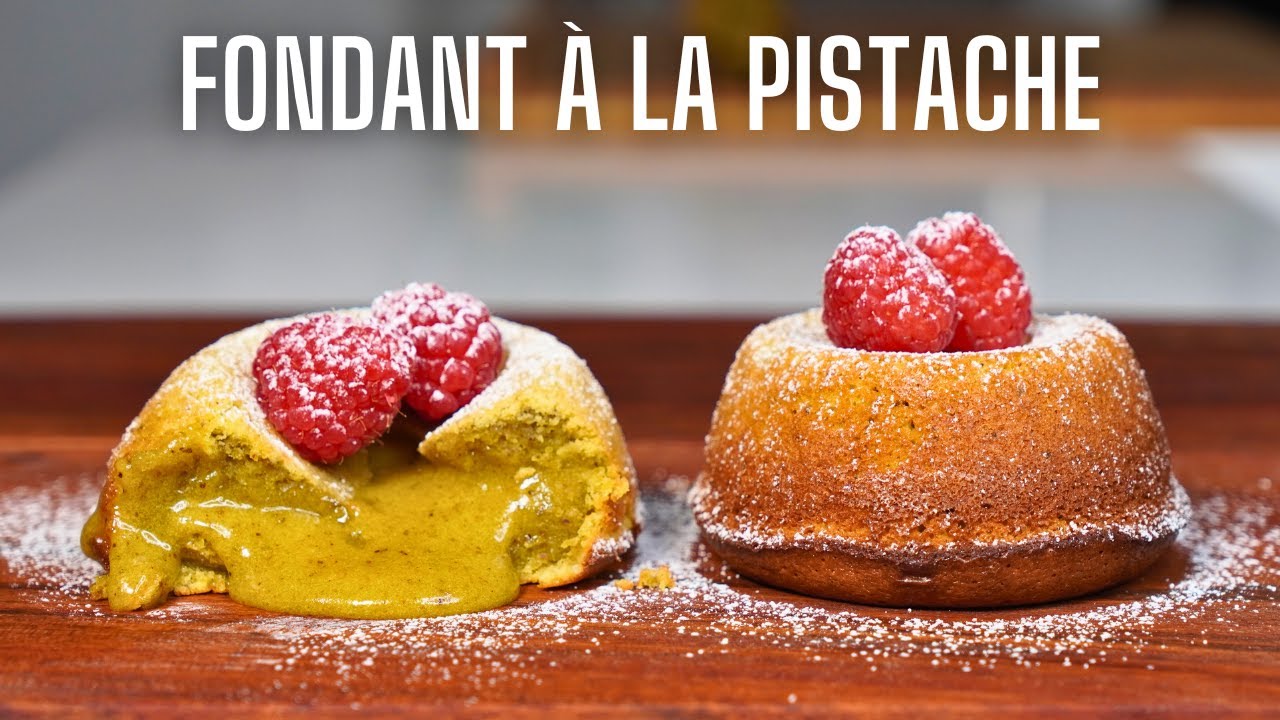 FONDANT à la PISTACHE -- UN DESSERT GOURMAND & FACILE à PRÉPARER