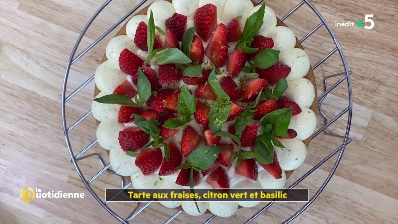 Tarte aux fraises citron vert et basilic - La Quotidienne